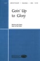 Goin' Up to Glory SATB choral sheet music cover